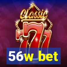 56w bet
